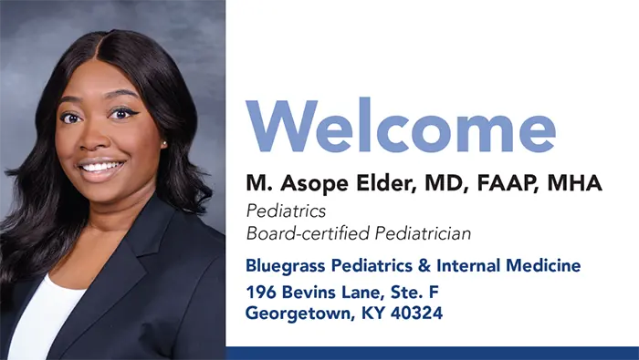 Asope Elder, MD, FAAP, MHA joins Bluegrass Pediatrics & Internal Medicine and Georgetown Community Hospital